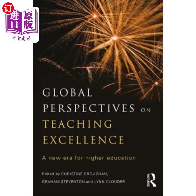 海外直订Global Perspectives on Teaching Excellence: A new era for higher education 卓越教学的全球视角:高等教育的新