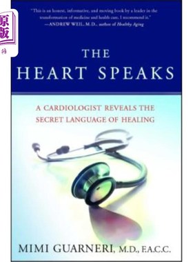 海外直订医药图书The Heart Speaks: A Cardiologist Reveals the Secret Language of Healing 心脏说话:一位心脏病专家揭示
