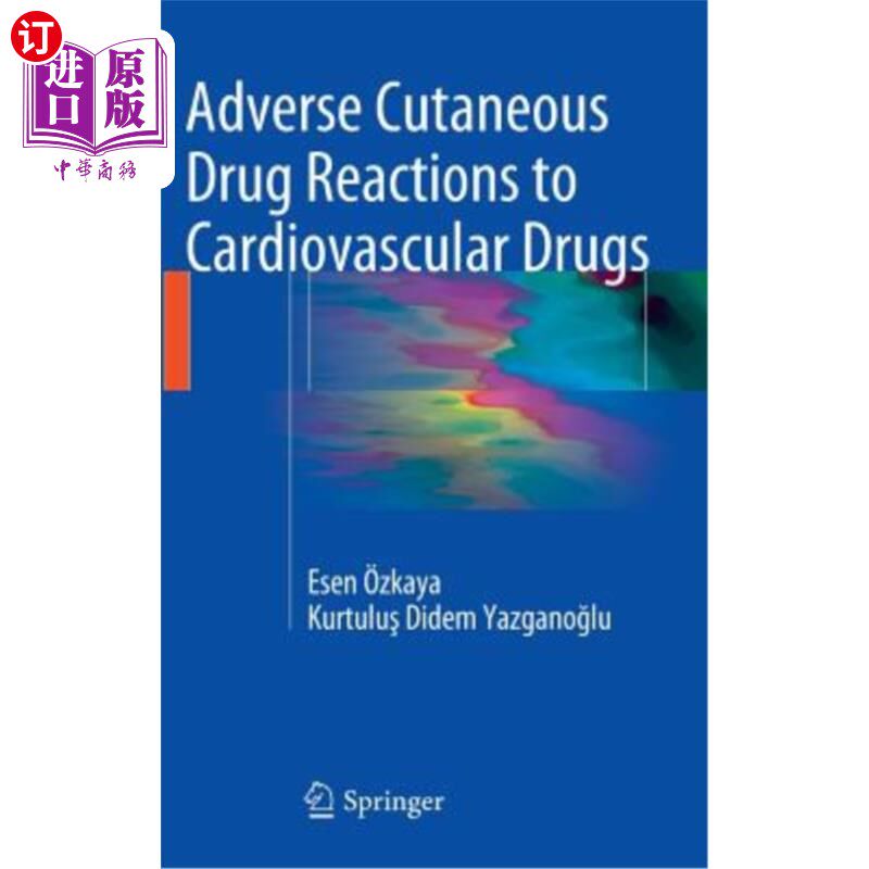 海外直订医药图书Adverse Cutaneous Drug Reactions to Cardiovascular Drugs 心血管药物的皮肤药物不良反应