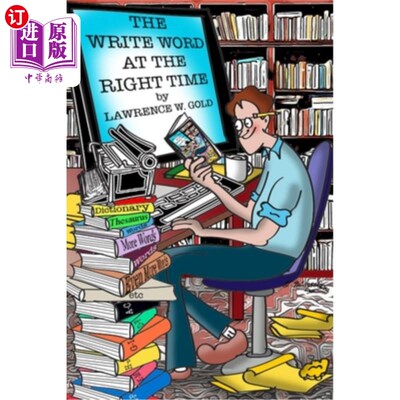 海外直订The Write Word at the Right Time: Writers' Companion 在正确的时间写单词：作家的伴侣