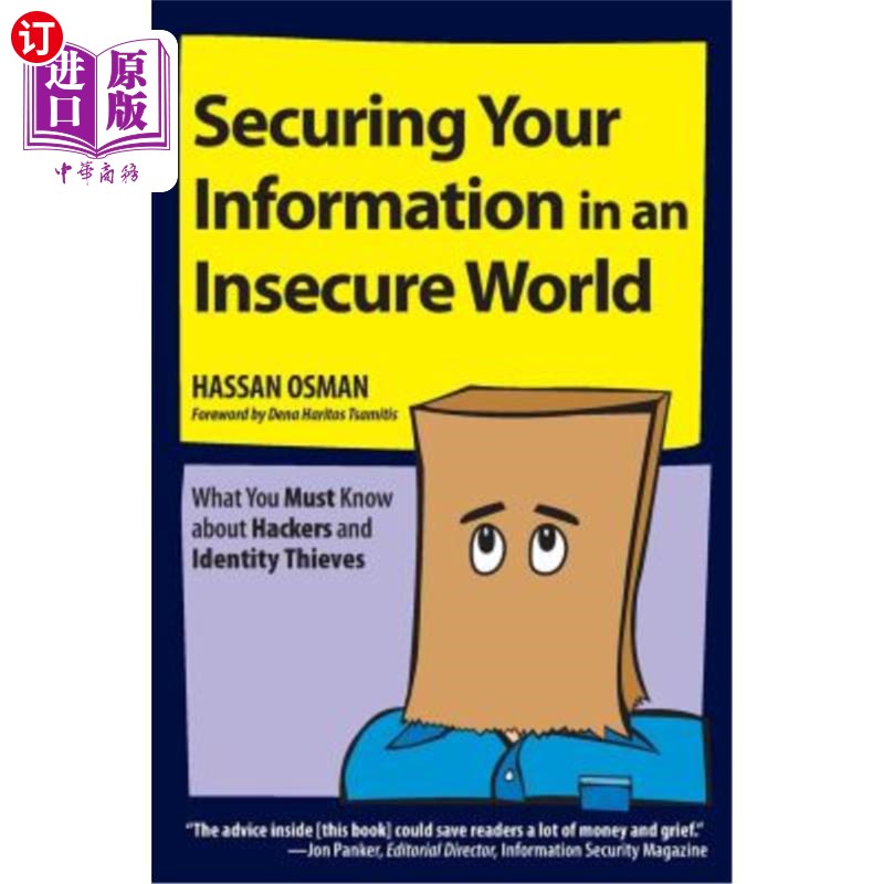 海外直订Securing Your Information in an Insecure World: What You Must Know about Hackers