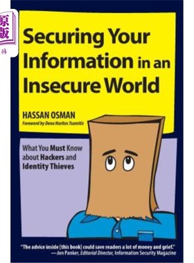 海外直订Securing Your Information in an Insecure World: What You Must Know about Hackers