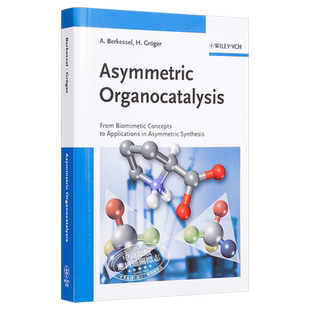 现货 Asymmetric Organocatalysis 英文原版 不对称有机催化 Albrecht Berkessel 【中商原版】