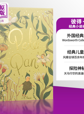 Wordsworth Collector s Editions Peter Pan 英文原版 经典小说收藏版系列 彼得潘 Sir James Matthew Barrie【中商原版】