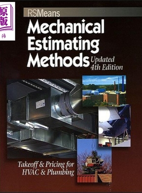 表示机械估算方法 高压交流电与管道的起飞与定价 第4更新版 Means Mechanical Estimating Methods 英文原版 Melville Mossm