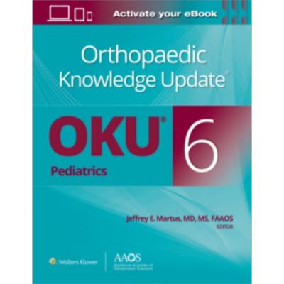 骨科知识更新 儿科6 印刷版 电子书 骨科知识更新  第6版 英文原版 Orthopaedic Knowledge Update Jeffrey E Martus【中商原