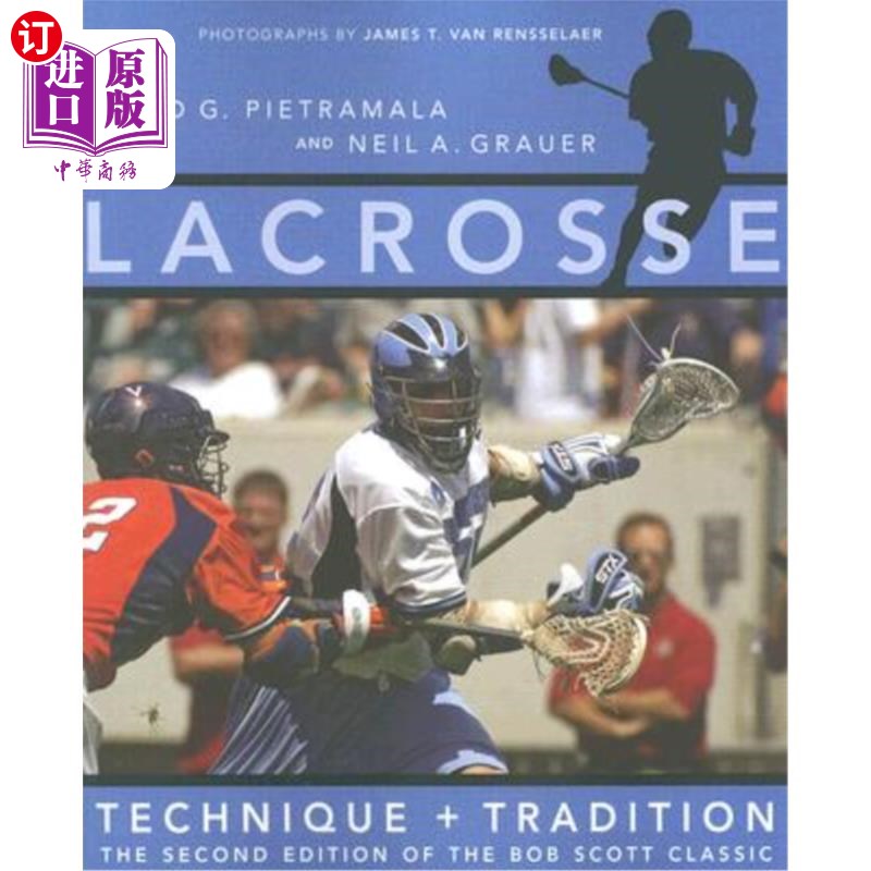 海外直订Lacrosse: Technique and Tradition 长曲棍球:技术与传统