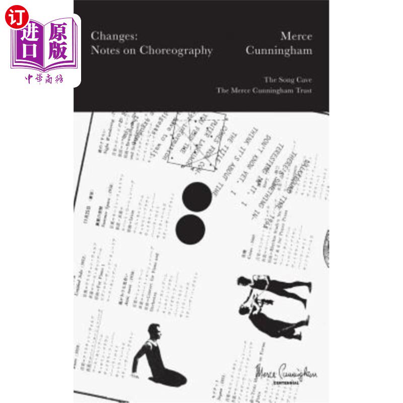 海外直订Merce Cunningham: Changes: Notes on Choreography Merce Cunningham:变化:编舞注释