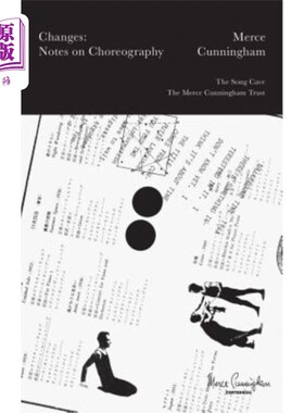 海外直订Merce Cunningham: Changes: Notes on Choreography Merce Cunningham:变化:编舞注释
