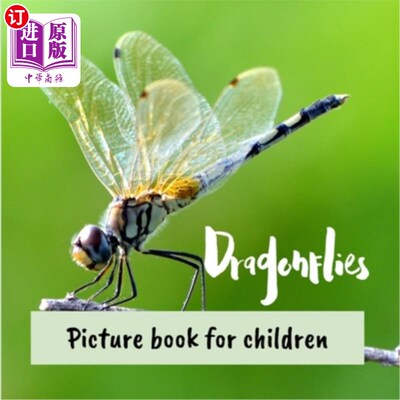 海外直订Dragonflies: Picture book for children 蜻蜓：儿童绘本
