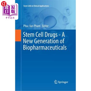 New 干细胞药物 Cell 新一代生物制药 Biopharmaceuticals Drugs 海外直订Stem Generation