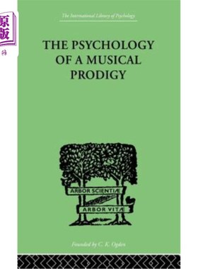 海外直订The Psychology of a Musical Prodigy 音乐天才的心理学