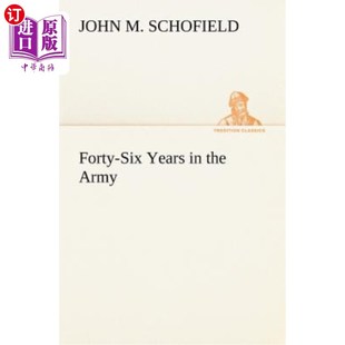 Six Army Years the 从军46年 海外直订Forty