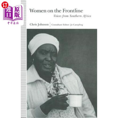 海外直订Women on the Frontline: Voices from Southern Africa 前线的女性:来自南部非洲的声音