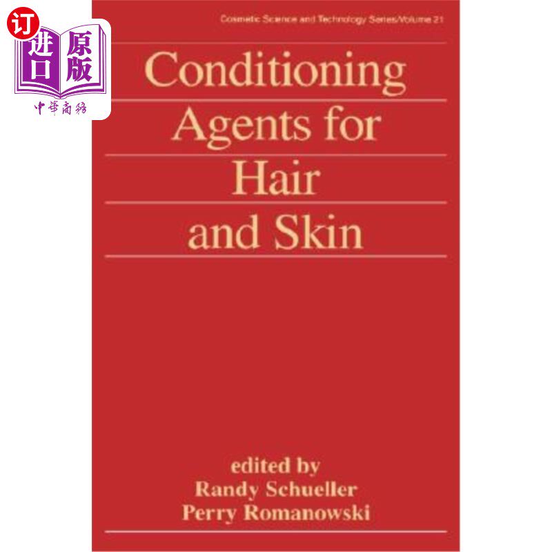海外直订Conditioning Agents for Hair and Skin 头发和皮肤的调理剂