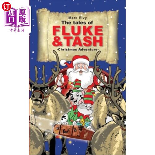 海外直订The Tales of Fluke and Tash - Christmas Adventure 福禄克和塔什的故事——圣诞节冒险