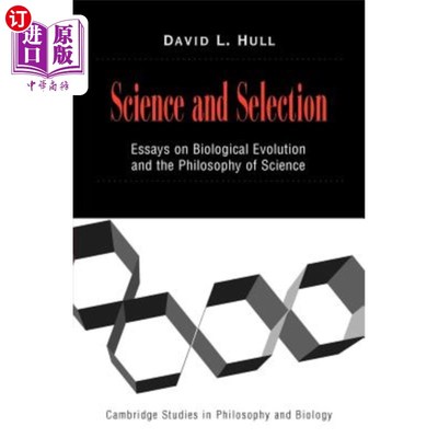 海外直订Science and Selection: Essays on Biological Evolution and the Philosophy of Scie 科学与选择：关于生物进化和