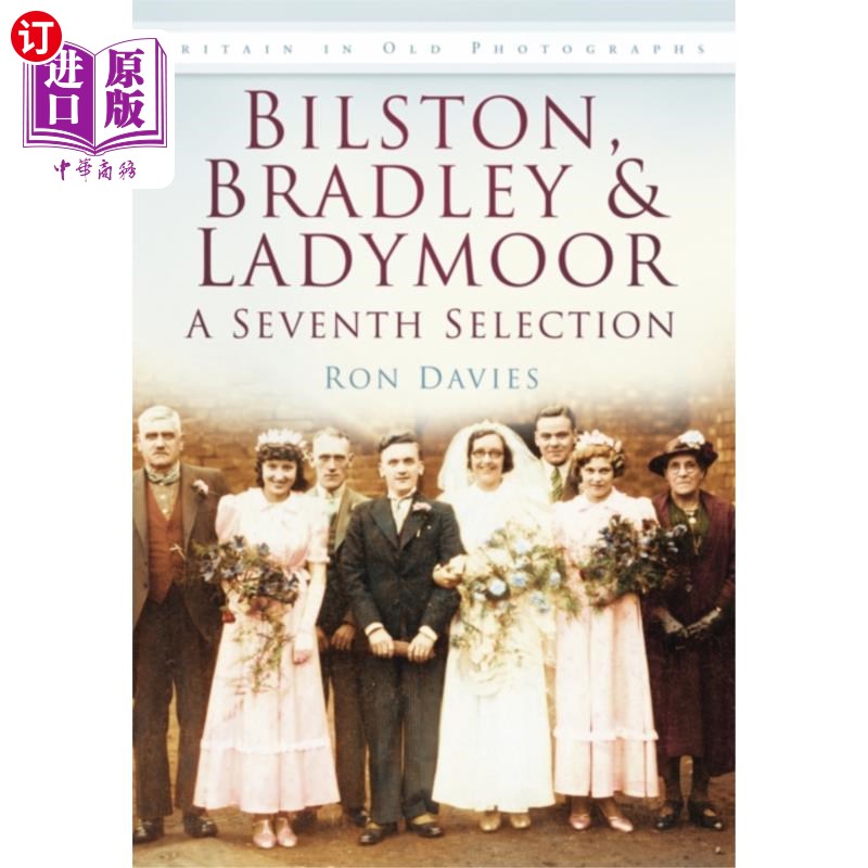 海外直订Bilston, Bradley and Ladymoor: A Seventh Selecti... 比尔斯顿,布拉德利和莱迪摩尔:第七次选择