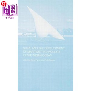 海外直订Ships and the Development of Maritime Technology on the Indian Ocean 船舶与印度洋海洋技术的发展