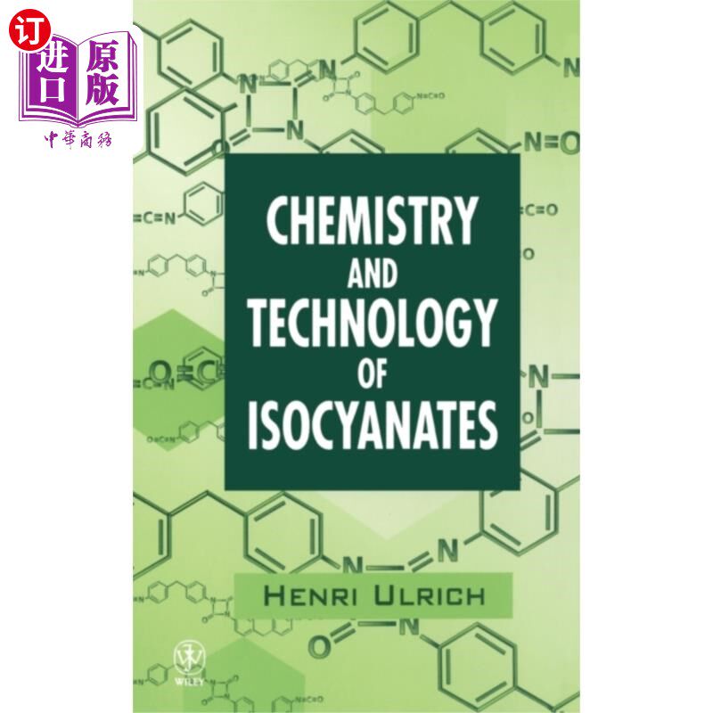 海外直订Chemistry and Technology of Isocyanates 异氰酸酯化学与工艺