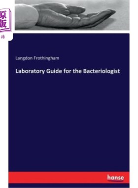 海外直订医药图书Laboratory Guide for the Bacteriologist 细菌学家实验室指南