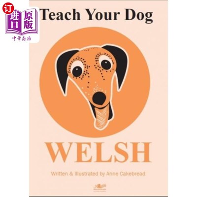海外直订Teach Your Dog Welsh 教你的狗威尔士语