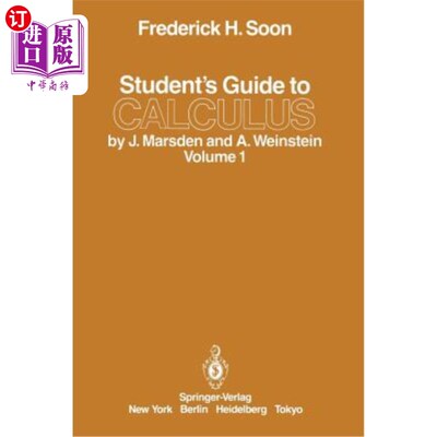 海外直订Student's Guide to Calculus by J. Marsden and A. Weinstein: Volume I J.Marsden和A.Weinstein的微积分学生