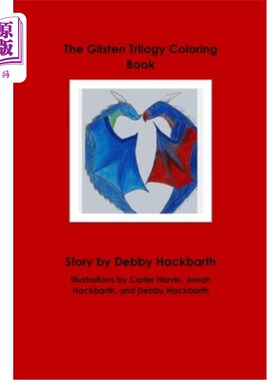 海外直订The Glisten Trilogy Coloring Book: Story by Debby Hackbarth 《闪光三部曲着色书：黛比·哈克巴斯的故事》