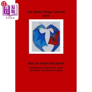 海外直订The Glisten Trilogy Coloring Book: Story by Debby Hackbarth 《闪光三部曲着色书：黛比·哈克巴斯的故事》