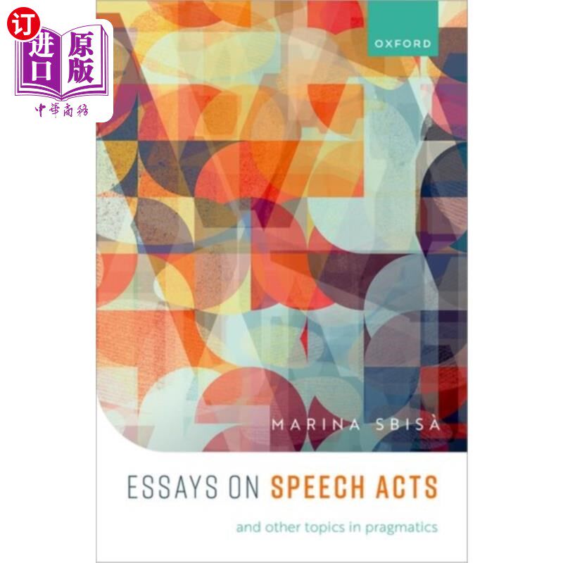 海外直订Essays on Speech Acts and Other Topics in Pragma... 言语行为与语用学其他主题论文集