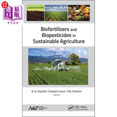 海外直订Biofertilizers and Biopesticides in Sustainable Agriculture 可持续农业中的生物肥料和生物农药