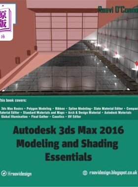 海外直订Autodesk 3ds Max 2016 - Modeling and Shading Essentials Autodesk 3ds Max 2016 -建模和着色要领