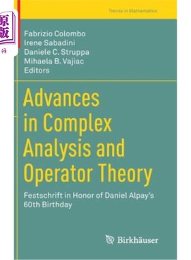 海外直订Advances in Complex Analysis and Operator Theory: Festschrift in Honor of Daniel 复杂分析与算子理论的进展：