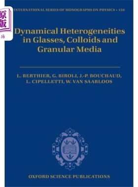 海外直订Dynamical Heterogeneities in Glasses, Colloids, ... 玻璃、胶体和颗粒介质中的动态异质性