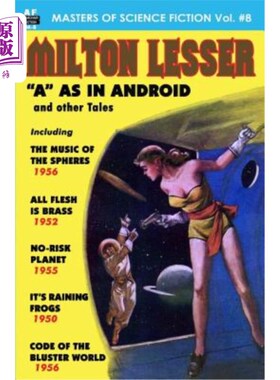 海外直订Masters of Science Fiction, Volume Eight, Milton Lesser 科幻大师，第八卷，弥尔顿·莱瑟
