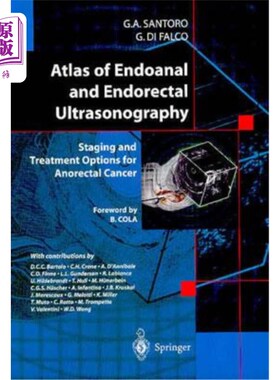 海外直订医药图书Atlas of Endoanal and Endorectal Ultrasonography: Staging and Treatment Options  肛管和直肠内超声图