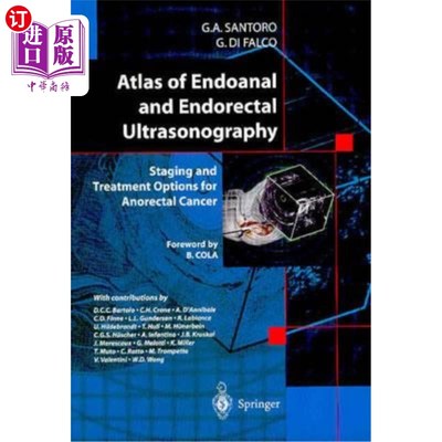 海外直订医药图书Atlas of Endoanal and Endorectal Ultrasonography: Staging and Treatment Options  肛管和直肠内超声图
