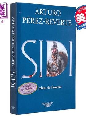 预售 阿图罗 佩雷斯 雷维特 SIDI 西班牙文原版 Arturo perez reverte 历史小说 现当代文学 【中商原版】