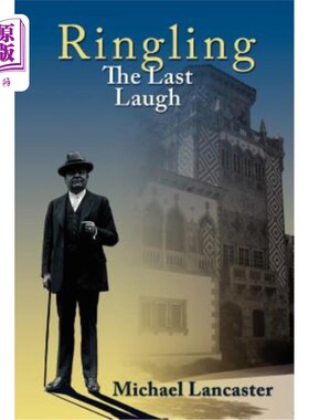 海外直订Ringling, The Last Laugh: This is the real story of the Ringling Brothers as tol 林林，最后的笑声：这是林林