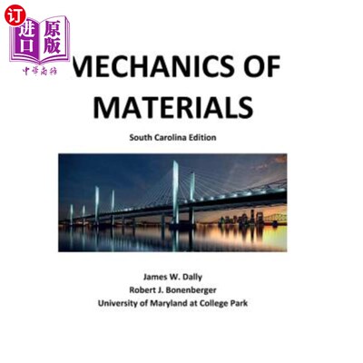 海外直订Mechanics of Materials: South Carolina Edition 材料力学：南卡罗来纳版