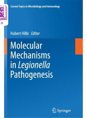 海外直订医药图书Molecular Mechanisms in Legionella Pathogenesis 军团菌致病的分子机制
