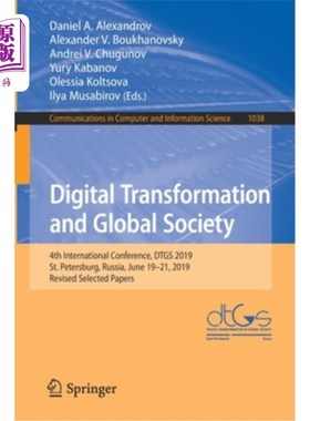 海外直订Digital Transformation and Global Society: 4th International Conference, Dtgs 20 数字转型与全球社会:第四届