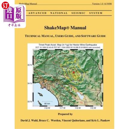 海外直订ShakeMap Manual: Technical Manual, Users Guide, and Software Guide ShakeMap手册:技术手册、用户指南和软件指