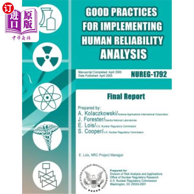 海外直订Good Practices for Implementing Human Reliability Analysis (HRA): Final Report