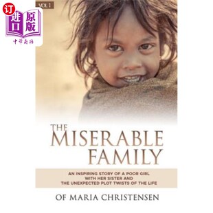 海外直订The poor and girl with inspiring 悲惨 家庭：一个令人鼓舞 story sister her the Family Miserable