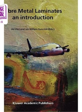海外直订Fibre Metal Laminates: An Introduction 纤维金属层压板：简介