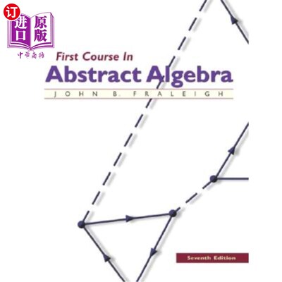 海外直订A First Course in Abstract Algebra 抽象代数第一课