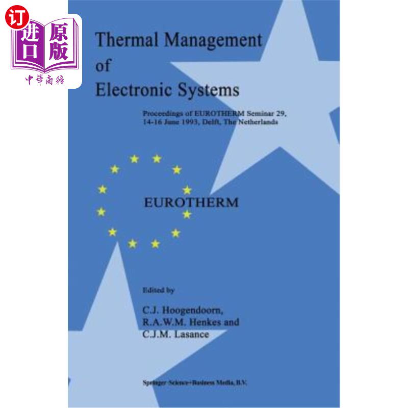 海外直订Thermal Management of Electronic Systems: Proceedings of Eurotherm Seminar 29, 1 电子系统的热管理：Euroth