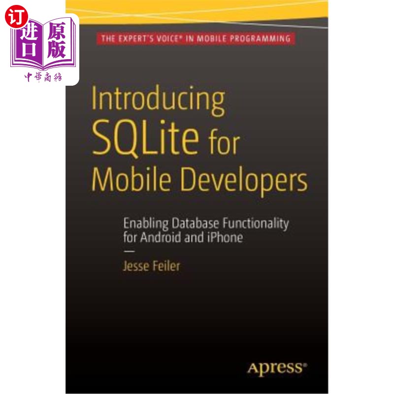 海外直订Introducing Sqlite for Mobile Developers 为移动开发人员介绍Sqlite