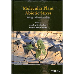 现货 分子植物非生物胁迫 生物学与生物技术 Molecular Plant Abiotic Stress 英文原版 Aryadeep Roychoudhury【中商原版】